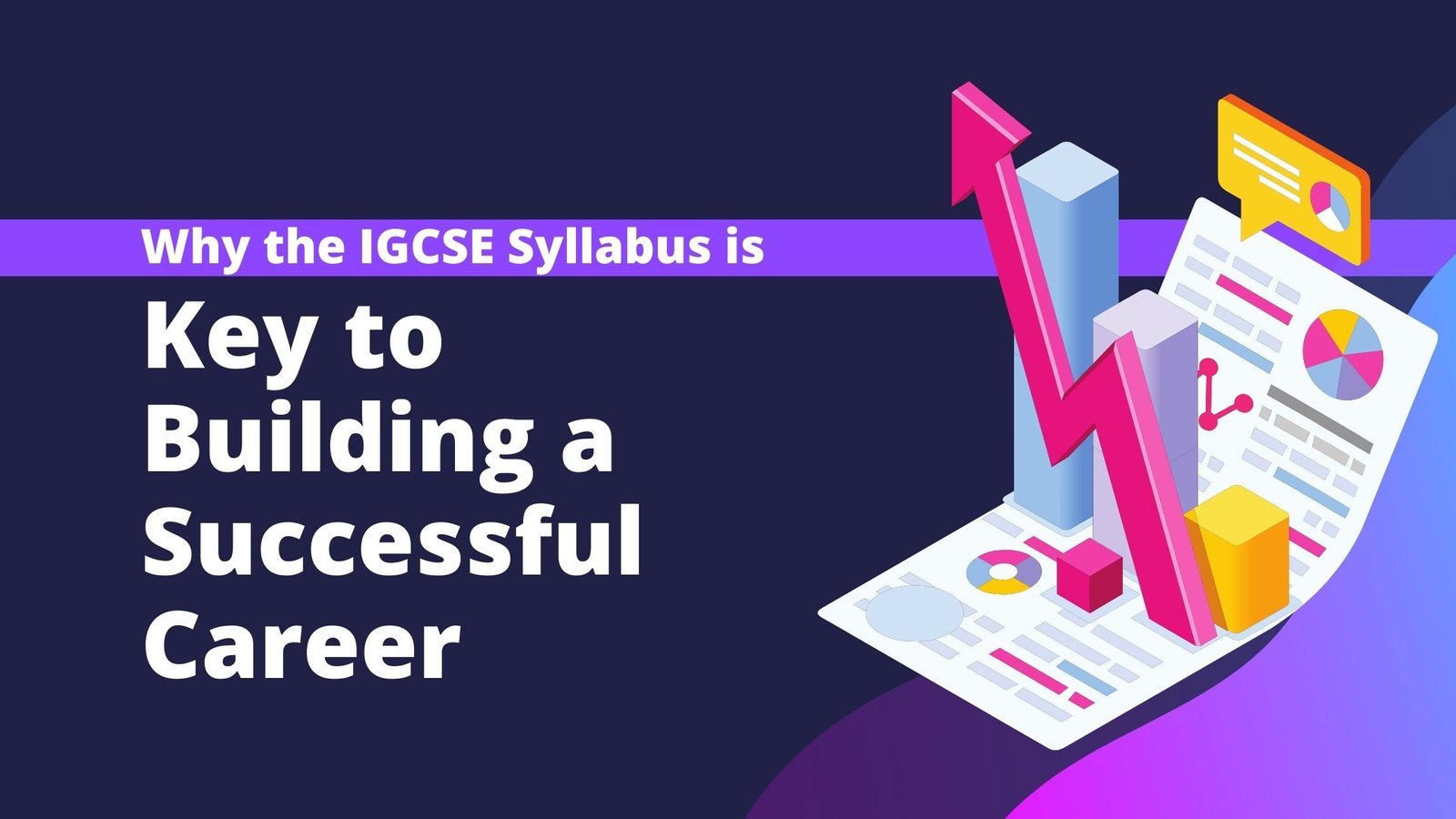 this image indicates a Why the IGCSE Syllabus is Key to Building a Successful Career